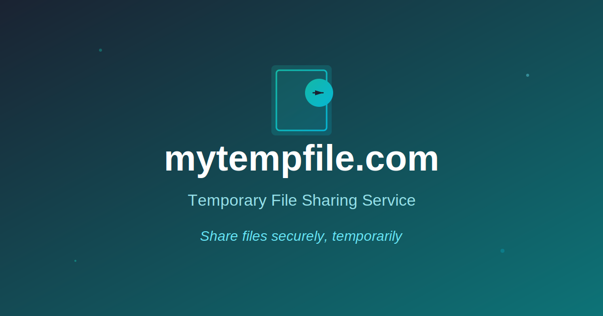 MyTempFile - Secure Temporary File Sharing